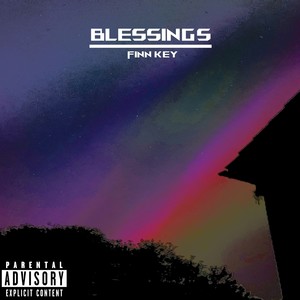 Blessings (Explicit)