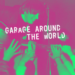 Garage Around the World