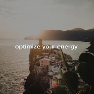 optimize your energy.