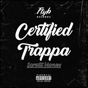 Certified Trappa (Explicit)