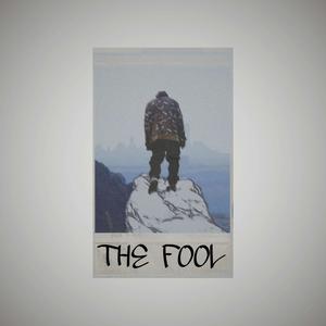 The Fool (Explicit)