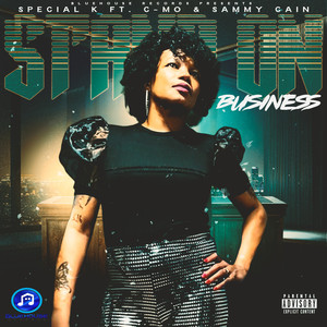 Stand On Business (Explicit)