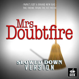 Papa's Got A Brand New Bag (Slowed Down Version|From 