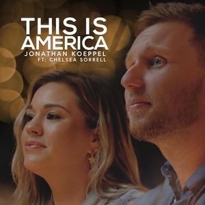 This Is America(feat. Chelsea Sorrell)