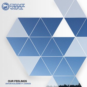 Our Feelings (Original Mix)