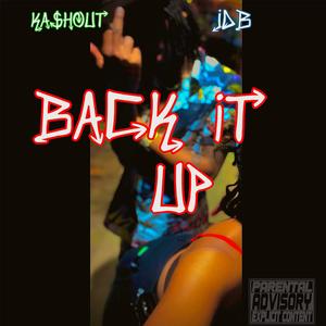 Back It Up (feat. JDB) [Explicit]