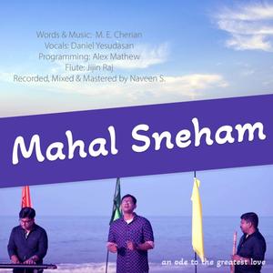 Mahal Sneham(feat. Alex Mathew & Jijin Raj)