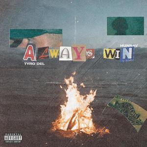 Always Win (Explicit)