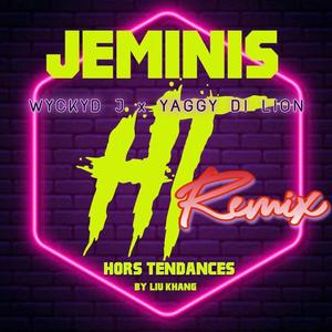 Hors Tendances (feat. Wyckyd J & Yaggy Di Lion) [Remix]