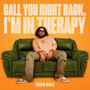 Call You Right Back, I'm in Therapy (Explicit)