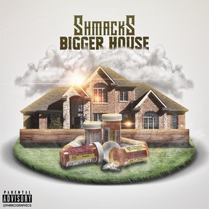 Bigger House (Explicit)