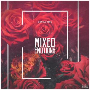 Mixed Emotions (Explicit)