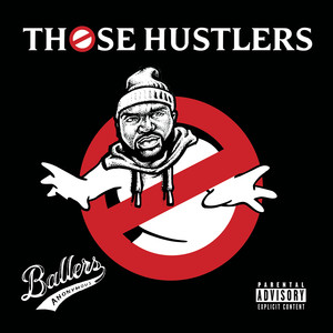 Those Hustlers (Explicit)