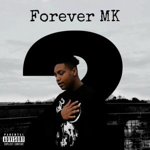 ForeverMk 2 (Explicit)