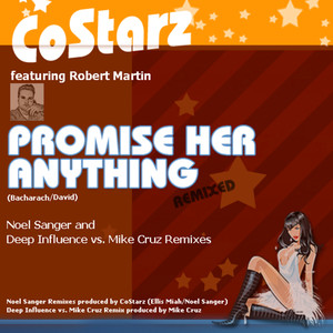 Promise Her Anything (Ellis Miah and Noel Sanger Dub Mix)