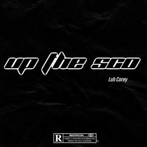 Up The Sco (Explicit)