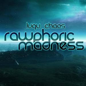 Rawphoric Madness