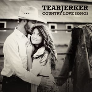 20 Tearjerker Country Love Songs