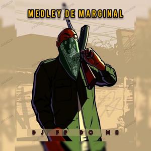 Medley de Marginal (Explicit)