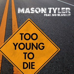 Too Young to Die