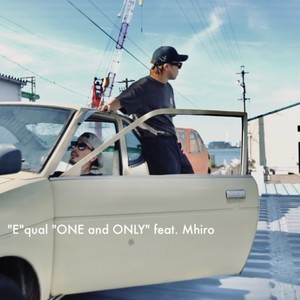 ONE and ONLY (feat. Mhiro)