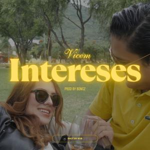 Intereses (feat. BONGZ) (Explicit)