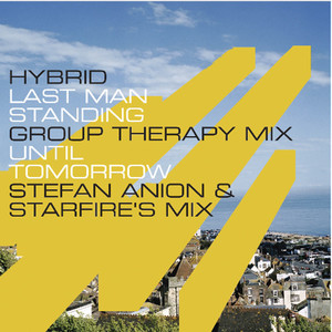 Last Man Standing (Group Therapy Mix)