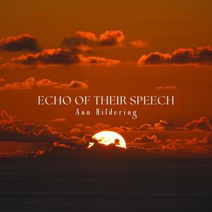 Echo of their speech