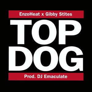 Top Dog (feat. EnzoHeat) (Explicit)