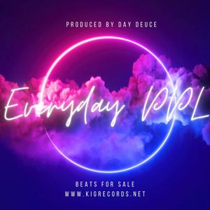 Everyday Ppl (feat. Diploma Jaxon & Sugariot) (Explicit)