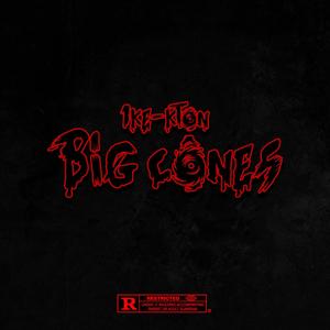 Big Cônes (feat. Kton) [Explicit]