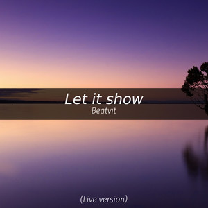 Let it show (Live Version)