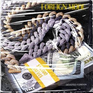 FOREIGN MODE (Explicit)