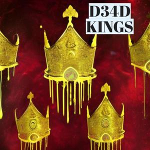D34d Kings (Explicit)
