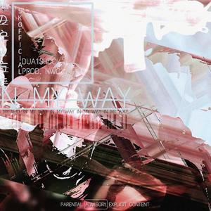 IN MY WAY (feat. Dua1Sh0ck) (Explicit)