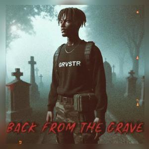 Back From The Grave (Explicit)