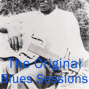 The Original Blues Sessions