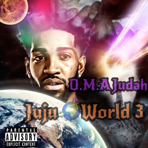 JuJu World 3 (Explicit)