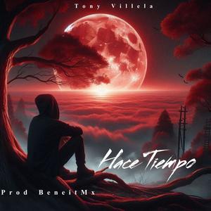 Hace tiempo (Tony Villela)
