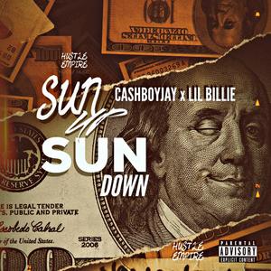 Sun UP Sun DOWN (feat. Lil Billie) [Explicit]