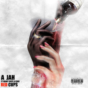 Red Cups (Explicit)