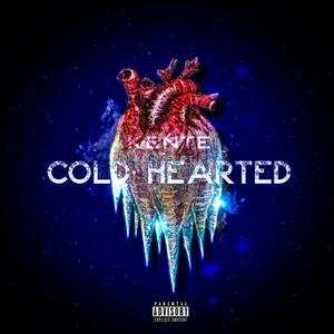 Cold Hearted (Explicit)