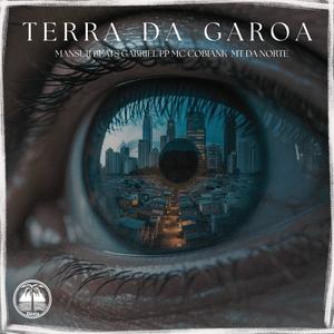 TERRA DA GAROA (Explicit)