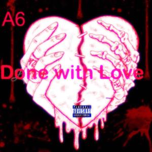 Done With Love (Explicit)