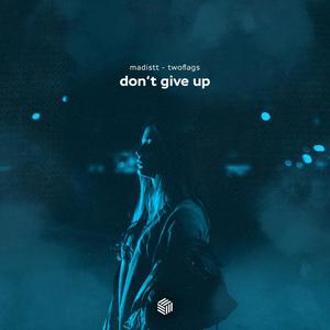Don't Give Up