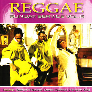 Reggae Sunday Service Vol. 6