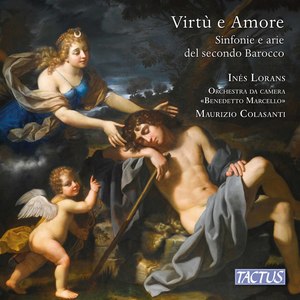 Virtù e amore: Sinfonie & Arias from the Late Baroque