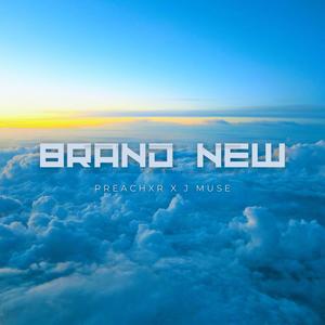 Brand New (feat. J Muse)