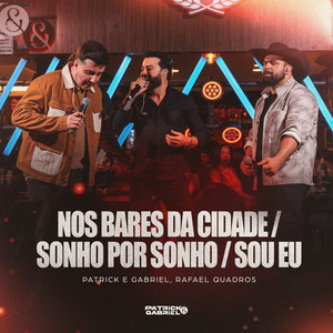 Nos Bares da Cidade/ Sonho Por Sonho/ Sou Eu - Ao Vivo