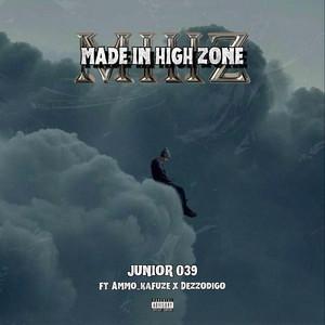 Made in High Zone (Explicit)